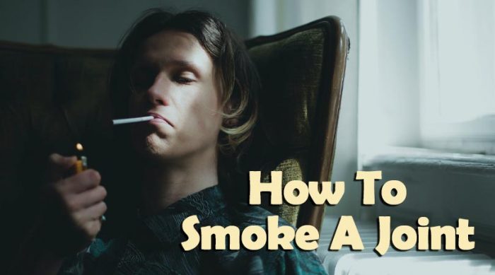How to Smoke a Joint
